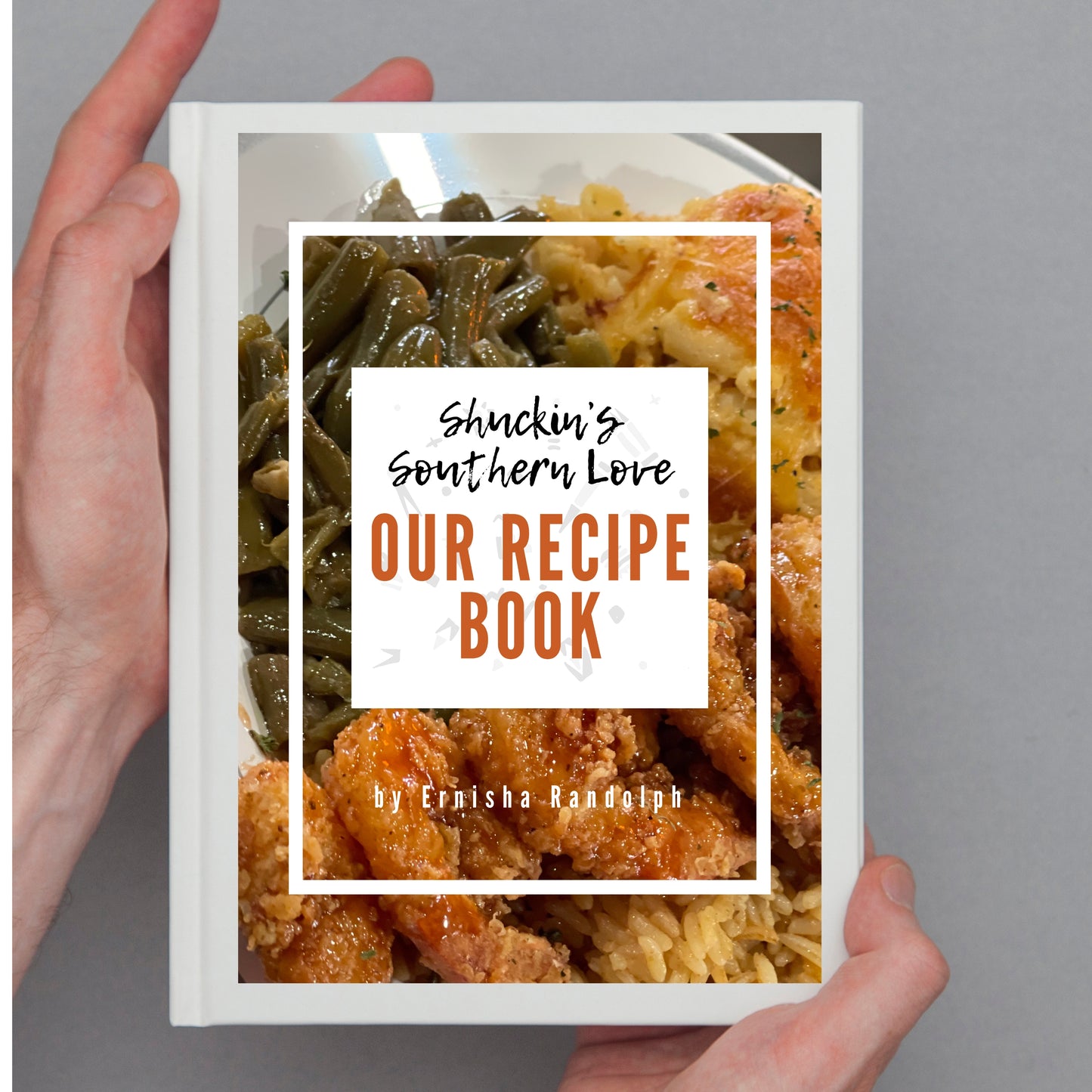 BUNDLE of Shuckin's Southern Love (Our Recipe Book) E-BOOK PRE-ORDER